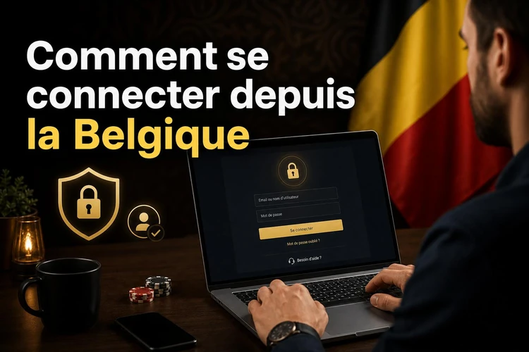 Comment se connecter depuis la Belgique